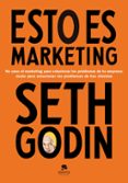 esto es marketing-seth godin-9788417568269 esto es marketing-seth godin-9788417568269
