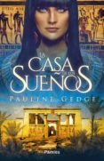 la casa de los sueños (ebook)-pauline gedge-9788417683269 la casa de los sueños (ebook)-pauline gedge-9788417683269