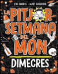 LA PITJOR SETMANA DEL MÓN 3 -  (edición en catalán)