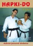 hapkido defensa personal dinamica. tercera parte-andre carbonell-9788420302669 hapkido defensa personal dinamica. tercera parte-andre carbonell-9788420302669