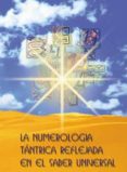 la numerologia tantrica reflejada en el saber universal-maria lapuente padro-9788420304069 la numerologia tantrica reflejada en el saber universal-maria lapuente padro-9788420304069