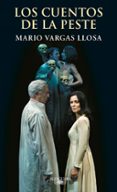 los cuentos de la peste-mario vargas llosa-9788420419169 los cuentos de la peste-mario vargas llosa-9788420419169