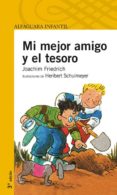 mi mejor amigo y el tesoro-joachim friedrich-9788420426969 mi mejor amigo y el tesoro-joachim friedrich-9788420426969