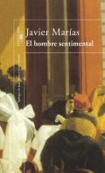 el hombre sentimental (ebook)-javier marias-9788420488769 el hombre sentimental (ebook)-javier marias-9788420488769