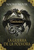 la guerra de la pólvora (temerario 3) (ebook)-naomi novik-9788420494869 la guerra de la pólvora (temerario 3) (ebook)-naomi novik-9788420494869