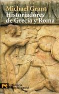 historiadores de grecia y roma-michael grant-9788420656069 historiadores de grecia y roma-michael grant-9788420656069