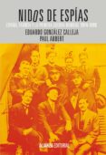 nidos de espías (ebook)-eduardo gonzalez calleja-paul aubert-9788420683669 nidos de espías (ebook)-eduardo gonzalez calleja-paul aubert-9788420683669