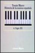 historia de la musica española: siglo xx (vol. 6)-tomas marco aragon-9788420685069 historia de la musica española: siglo xx (vol. 6)-tomas marco aragon-9788420685069