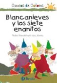 blancanieves y los siete enanitos-concha lopez narvaez-violeta monreal diaz-9788421636169 blancanieves y los siete enanitos-concha lopez narvaez-violeta monreal diaz-9788421636169