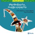 merlimberto, mago experto: chiquicuentos-9788421684269 merlimberto, mago experto: chiquicuentos-9788421684269