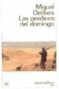 las perdices del domingo (d.l.)-miguel delibes-9788423326969 las perdices del domingo (d.l.)-miguel delibes-9788423326969