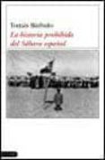 la historia prohibida de sahara español-tomas barbulo-9788423334469 la historia prohibida de sahara español-tomas barbulo-9788423334469
