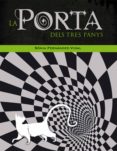 la porta dels tres panys (ebook)-sonia fernandez-vidal-9788424642969 la porta dels tres panys (ebook)-sonia fernandez-vidal-9788424642969