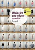 moda etica para un futuro sostenible (ebook)-9788425226069 moda etica para un futuro sostenible (ebook)-9788425226069