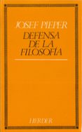 defensa de la filosofia (6ª ed.)-josef pieper-9788425408069 defensa de la filosofia (6ª ed.)-josef pieper-9788425408069
