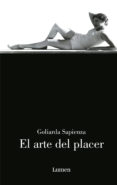 el arte del placer-goliarda sapienza-9788426402769 el arte del placer-goliarda sapienza-9788426402769