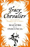 el maestro de la inocencia-tracy chevalier-9788426416469 el maestro de la inocencia-tracy chevalier-9788426416469