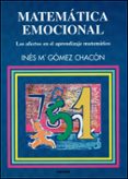matematica emocional: los afectos en el aprendizaje matematico-ines maria gomez-chacon-9788427713369 matematica emocional: los afectos en el aprendizaje matematico-ines maria gomez-chacon-9788427713369