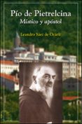 pio de pietrelcina: mistico y apostol-leandro saez de ocariz-9788428526869 pio de pietrelcina: mistico y apostol-leandro saez de ocariz-9788428526869