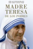 madre teresa de los pobres-jose luis gonzalez-balado-9788428549769 madre teresa de los pobres-jose luis gonzalez-balado-9788428549769