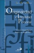 originalidad e identidad personal-javier barraca mairal-9788428552769 originalidad e identidad personal-javier barraca mairal-9788428552769