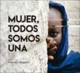 mujer, todos somos una-9788428554169 mujer, todos somos una-9788428554169
