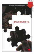 jesucristo 2.0 (ebook-epub) (ebook)-francesc torralba rosello-9788428825269 jesucristo 2.0 (ebook-epub) (ebook)-francesc torralba rosello-9788428825269