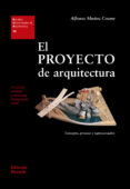 el proyecto de arquitectura: concepto, proceso y representacion (2ª ed. rev. renov.)-alfonso muñoz cosme-9788429122169 el proyecto de arquitectura: concepto, proceso y representacion (2ª ed. rev. renov.)-alfonso muñoz cosme-9788429122169