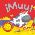 ¡muu! (sonidos de animales)-9788430521869 ¡muu! (sonidos de animales)-9788430521869