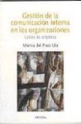 gestion de la comunicacion interna en las organizaciones: casos d e empresa (2ªed)-marisa del pozo lite-9788431325169 gestion de la comunicacion interna en las organizaciones: casos d e empresa (2ªed)-marisa del pozo lite-9788431325169