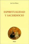 espiritualidad y sacerdocio-jose luis illanes-9788432132469 espiritualidad y sacerdocio-jose luis illanes-9788432132469
