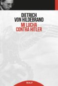 mi lucha contra hitler-dietrich von hildebrand-9788432146169 mi lucha contra hitler-dietrich von hildebrand-9788432146169