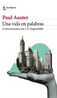 una vida en palabras-paul auster-inge-birgitte siegumfeldt-9788432233869 una vida en palabras-paul auster-inge-birgitte siegumfeldt-9788432233869