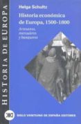 historia economica de europa 1550-1800: artesanos, mercaderes y b anqueros-juan pablo fusi-helga schultz-9788432310669 historia economica de europa 1550-1800: artesanos, mercaderes y b anqueros-juan pablo fusi-helga schultz-9788432310669