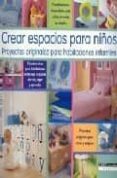crear espacios para niños: proyectos originales para habitaciones para niños-lauren floodgate-9788432917769 crear espacios para niños: proyectos originales para habitaciones para niños-lauren floodgate-9788432917769