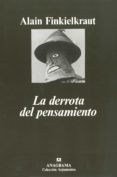 la derrota del pensamiento (7ª ed.)-alain finkielkraut-9788433900869 la derrota del pensamiento (7ª ed.)-alain finkielkraut-9788433900869