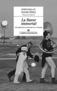 la llavor immortal-jordi ballo-xavier perez-9788433915269 la llavor immortal-jordi ballo-xavier perez-9788433915269