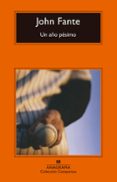 un año pésimo-john fante-9788433960269 un año pésimo-john fante-9788433960269