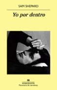 yo por dentro-sam shepard-9788433980069 yo por dentro-sam shepard-9788433980069