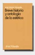breve historia y antologia de la estetica-jose maria valverde-jose maria valverde pacheco-9788434487369 breve historia y antologia de la estetica-jose maria valverde-jose maria valverde pacheco-9788434487369