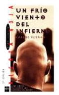 un frio viento del infierno-carlos puerto-9788434856769 un frio viento del infierno-carlos puerto-9788434856769