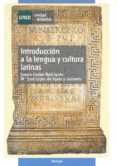 introduccion a la lengua y cultura latinas: curso de acceso (2ª e d.)-jenaro costas rodriguez-9788436235869 introduccion a la lengua y cultura latinas: curso de acceso (2ª e d.)-jenaro costas rodriguez-9788436235869