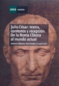 julio cesar: textos, contextos y recepcion. de la roma clasica al mundo actual - capitulo v. (ebook)-9788436263169 julio cesar: textos, contextos y recepcion. de la roma clasica al mundo actual - capitulo v. (ebook)-9788436263169