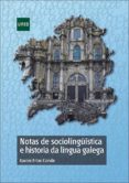 notas de sociolinguistica e historia da lingua galega (ebook)-9788436270969 notas de sociolinguistica e historia da lingua galega (ebook)-9788436270969