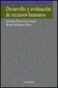 desarrollo y evaluacion de recursos humanos-eduardo perez gorostegui-9788436812169 desarrollo y evaluacion de recursos humanos-eduardo perez gorostegui-9788436812169