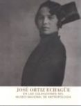 jose ortiz echagüe en las colecciones del museo nacional de antro pologia (catalogo de exposicion)-9788436935769 jose ortiz echagüe en las colecciones del museo nacional de antro pologia (catalogo de exposicion)-9788436935769
