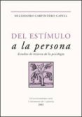 del estimulo a la persona: estudios de historia de la psicologia-9788437053769 del estimulo a la persona: estudios de historia de la psicologia-9788437053769