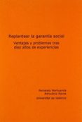replantear la garantia social: ventajas y problemas tras diez año s de experiencias-fernando marhuenda-9788437059969 replantear la garantia social: ventajas y problemas tras diez año s de experiencias-fernando marhuenda-9788437059969