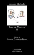 juan de mairena (t. 2)-antonio machado-9788437605869 juan de mairena (t. 2)-antonio machado-9788437605869