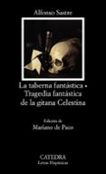 la taberna fantastica ; tragedia fantastica de la gitana celestin a-alfonso sastre-9788437609669 la taberna fantastica ; tragedia fantastica de la gitana celestin a-alfonso sastre-9788437609669